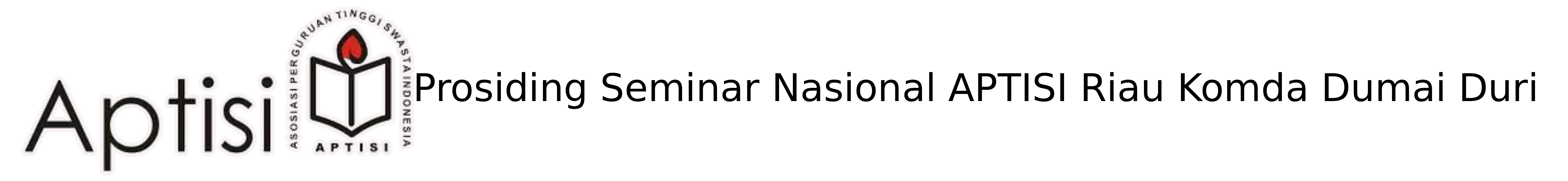 Prosiding Seminar Nasional APTISI Riau Komda Dumai Duri